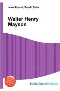Walter Henry Mayson
