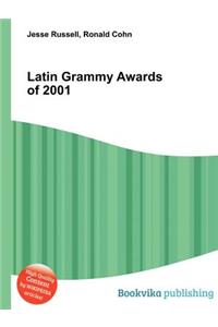 Latin Grammy Awards of 2001