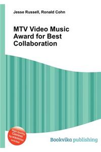 MTV Video Music Award for Best Collaboration