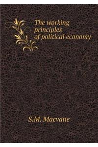 The Working Principles of Political Economy