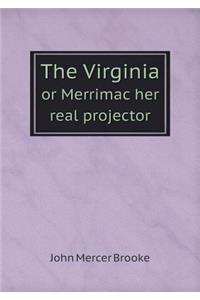 The Virginia or Merrimac her real projector