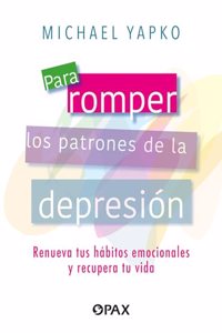 Para romper los patrones de la depresin