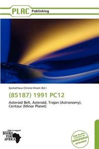 (85187) 1991 Pc12
