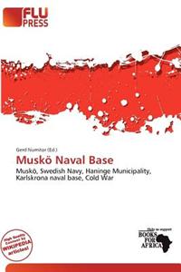 Musk Naval Base