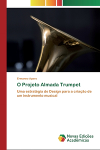 O Projeto Almada Trumpet