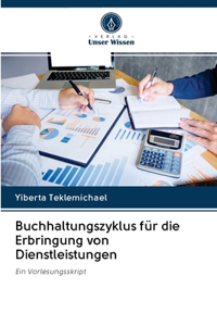 Buchhaltungszyklus für die Erbringung von Dienstleistungen