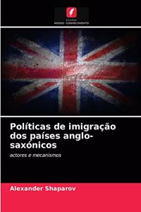 Políticas de imigração dos países anglo-saxónicos