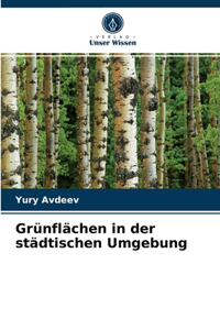 Grünflächen in der städtischen Umgebung