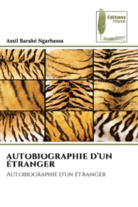 Autobiographie d'Un Étranger
