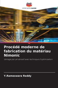 Procédé moderne de fabrication du matériau Nimonic
