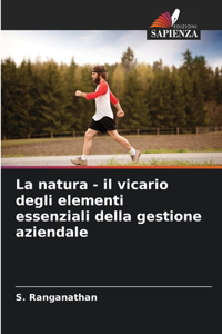 natura - il vicario degli elementi essenziali della gestione aziendale