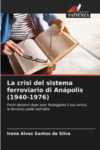La crisi del sistema ferroviario di Anápolis (1940-1976)