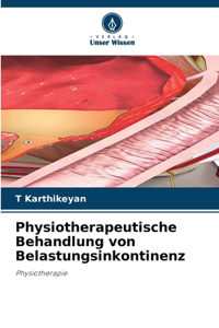 Physiotherapeutische Behandlung von Belastungsinkontinenz