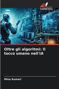 Oltre gli algoritmi