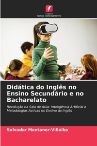 Didática do Inglês no Ensino Secundário e no Bacharelato