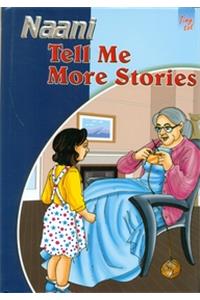 Naani Tell Me More Stories