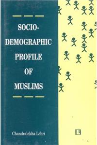 Socio-Demographic Profile of Muslims