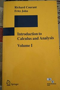 Introduction To Calculus And Analysis Vol I