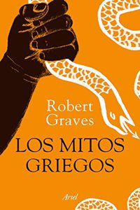 Los mitos griegos (edicion ilustrada): Ilustraciones de J. Mauricio Restrepo