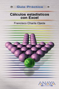 Calculos estadisticos con Excel/ Statistical Calculations Using Excel