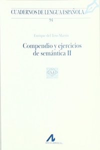 Compendio y ejercicios de semantica II (Cuadernos de lengua espanola) (Spanish Edition)