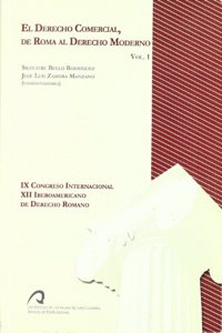 El derecho comercial, de Roma al derecho moderno
