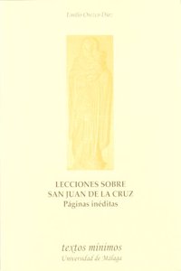 Lecciones sobre San Juan de la Cruz.: Paginas ineditas
