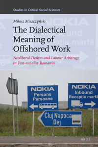 Dialectical Meaning of Offshored Work