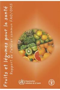 Fruits et Legumes Pour la Sante