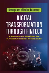 Resurgence of Indian Economy : Digital Transformation Through Fintech