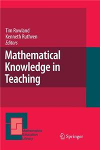 Mathematical Knowledge in Teaching