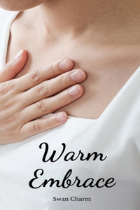 Warm Embrace