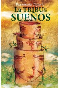 La Tribu de Los Sue?os