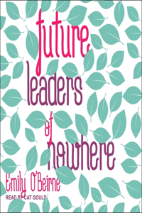 Future Leaders of Nowhere