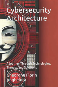 Cybersecurity Architecture