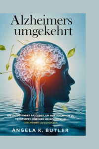 Alzheimer's Umgekehrt