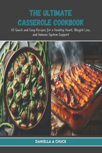 Ultimate Casserole Cookbook