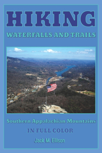 Hiking Waterfalls and Trails