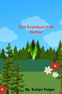 Een Avontuur in de Natuur