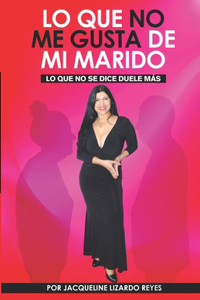 Lo que no me gusta de mi marido