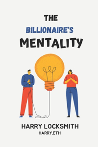 The Billionaire's Mentality