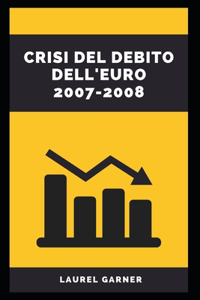 Crisi del Debito Dell'euro 2007-2008