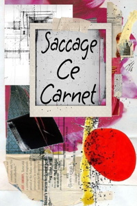 Saccage ce carnet