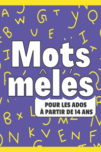 Mots mêlés pour les Ados à partir de 14 ans