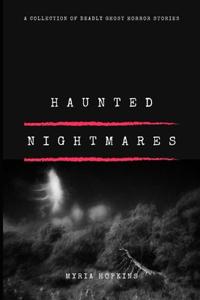 Haunted Nightmares