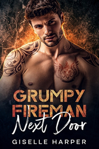 Grumpy Fireman Next Door