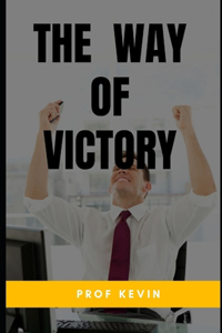 The Way Of Victory