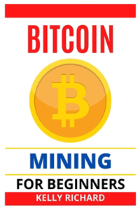 Bitcoin Mining for Beginners