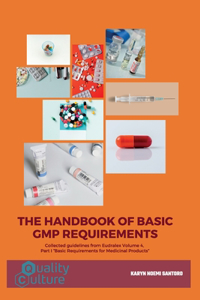 The Handbook of Basic GMP Requirements