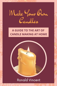 Make Your Own Candles